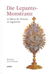 Cover von Die Lepanto-Monstranz in Maria de Victoria in Ingolstadt