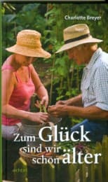Cover von Zum Glück sind wir schon älter