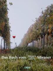 Cover von Das Buch vom jungen, alten Silvaner