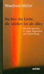 Cover von Du bist die Liebe, die stärker ist als alles