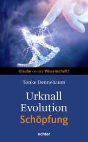 Cover von Urknall, Evolution - Schöpfung