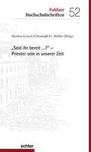 Cover von 'Seid ihr bereit ...?' - Priester sein in unserer Zeit
