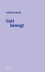 Cover von Gott bewegt