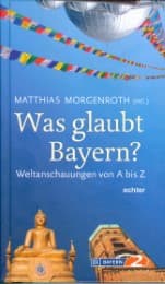 Cover von Was glaubt Bayern?