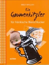 Cover von Ein Gaumenkitzler für fränkische Bierschlucker