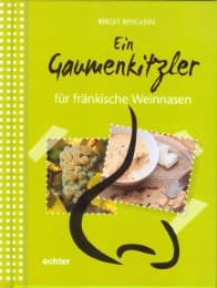 Cover von Ein Gaumenkitzler für fränkische Weinnasen
