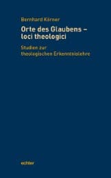 Cover von Orte des Glaubens - loci theologici