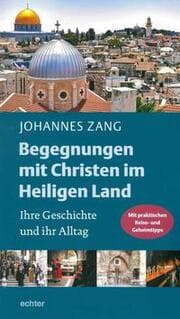 Cover von Begegnungen mit Christen im Heiligen Land