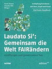 Cover von Laudato Si': Gemeinsam die Welt FAIRändern
