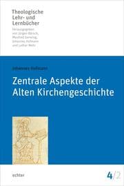 Cover von Zentrale Aspekte der Alten Kirchengeschichte