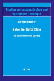 Cover von Beten bei Edith Stein als Gestalt kirchlicher Existenz