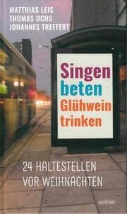 Cover von Singen, beten, Glühwein trinken