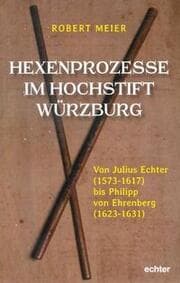 Cover von Hexenprozesse im Hochstift Würzburg