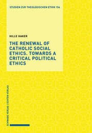 Cover von The Renewal of Catholic Social Ethics. Towards a Critical Political Ethics