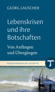 Cover von Lebenskrisen und ihre Botschaften