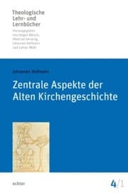 Cover von Zentrale Aspekte der Alten Kirchengeschichte