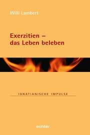 Cover von Exerzitien - das Leben beleben