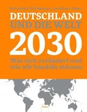 Cover von Deutschland und die Welt 2030
