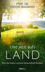 Cover von Und jetzt aufs Land