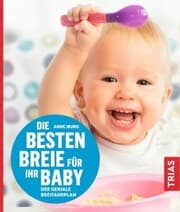 Cover von Die besten Breie für Ihr Baby