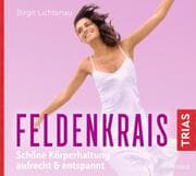 Cover von Feldenkrais - Schöne Körperhaltung - aufrecht & entspannt