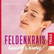 Cover von Feldenkrais für Gesicht & Kiefer - Hörbuch