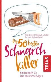 Cover von Die 50 besten Schnarch-Killer