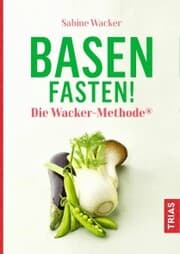 Cover von Basenfasten! Die Wacker-Methode®