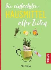 Cover von Die einfachsten Hausmittel aller Zeiten