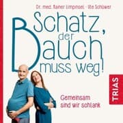 Cover von Schatz, der Bauch muss weg