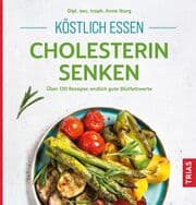 Cover von Köstlich essen - Cholesterin senken