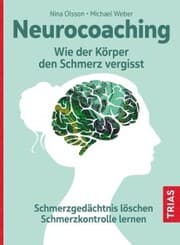 Cover von Neurocoaching - Wie der Körper den Schmerz vergisst