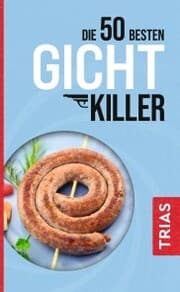 Cover von Die 50 besten Gicht-Killer