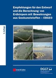 Cover von Empfehlungen für den Entwurf und die Berechnung von Erdkörpern mit Bewehrungen aus Geokunststoffen (EBGEO)