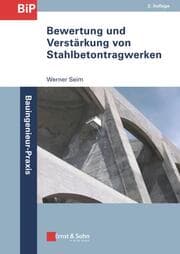 Cover von Bewertung und Verstärkung von Stahlbetontragwerken