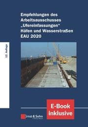 Cover von Empfehlungen des Arbeitsausschusses 'Ufereinfassungen' Häfen und Wasserstraßen E AU 2020
