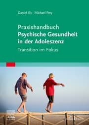 Cover von Praxishandbuch Psychische Gesundheit in der Adoleszenz