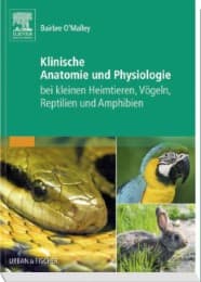 Cover von Klinische Anatomie und Physiologie bei kleinen Heimtieren, Vögeln, Reptilien und Amphibien