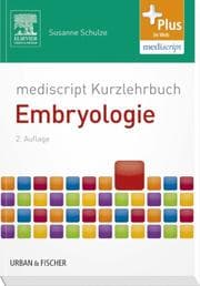Cover von mediscript Kurzlehrbuch Embryologie