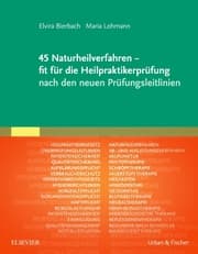 Cover von 45 Naturheilverfahren - fit für die Heilpraktikerprüfung nach den neuen Prüfungsleitlinien