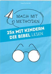 Cover von 25 x Mit Kindern die Bibel lesen