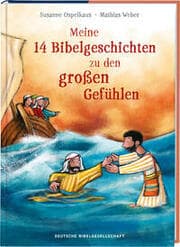 Cover von Meine 14 Bibelgeschichten zu den großen Gefühlen