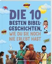 Cover von Die 10 besten Bibelgeschichten, wie du sie noch nie erlebt hast