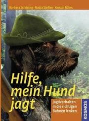 Cover von Hilfe, mein Hund jagt