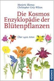 Cover von Die Kosmos Enzyklopädie der Blütenpflanzen