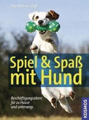 Cover von Spiel & Spaß mit Hund