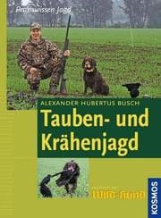 Cover von Tauben- und Krähenjagd