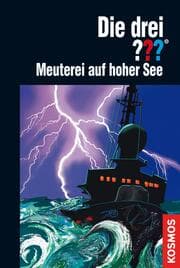 Cover von Die drei ???, Meuterei auf hoher See (drei Fragezeichen)