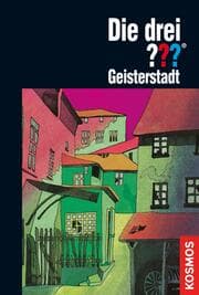 Cover von Die drei ???, Geisterstadt (drei Fragezeichen)