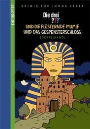 Cover von Die drei Fragezeichen und die flüsternde Mumie/und das Gespensterschloss